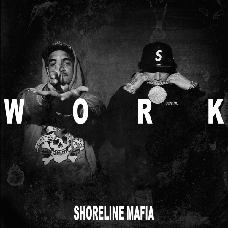 SHORELINE MAFIA KICK OFF BUSY SUMMER WITH “WORK”